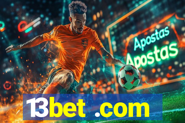 13bet .com